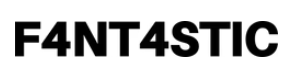 F4Nt4Stic